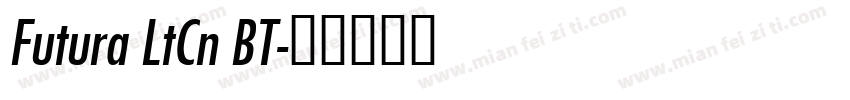 Futura LtCn BT字体转换